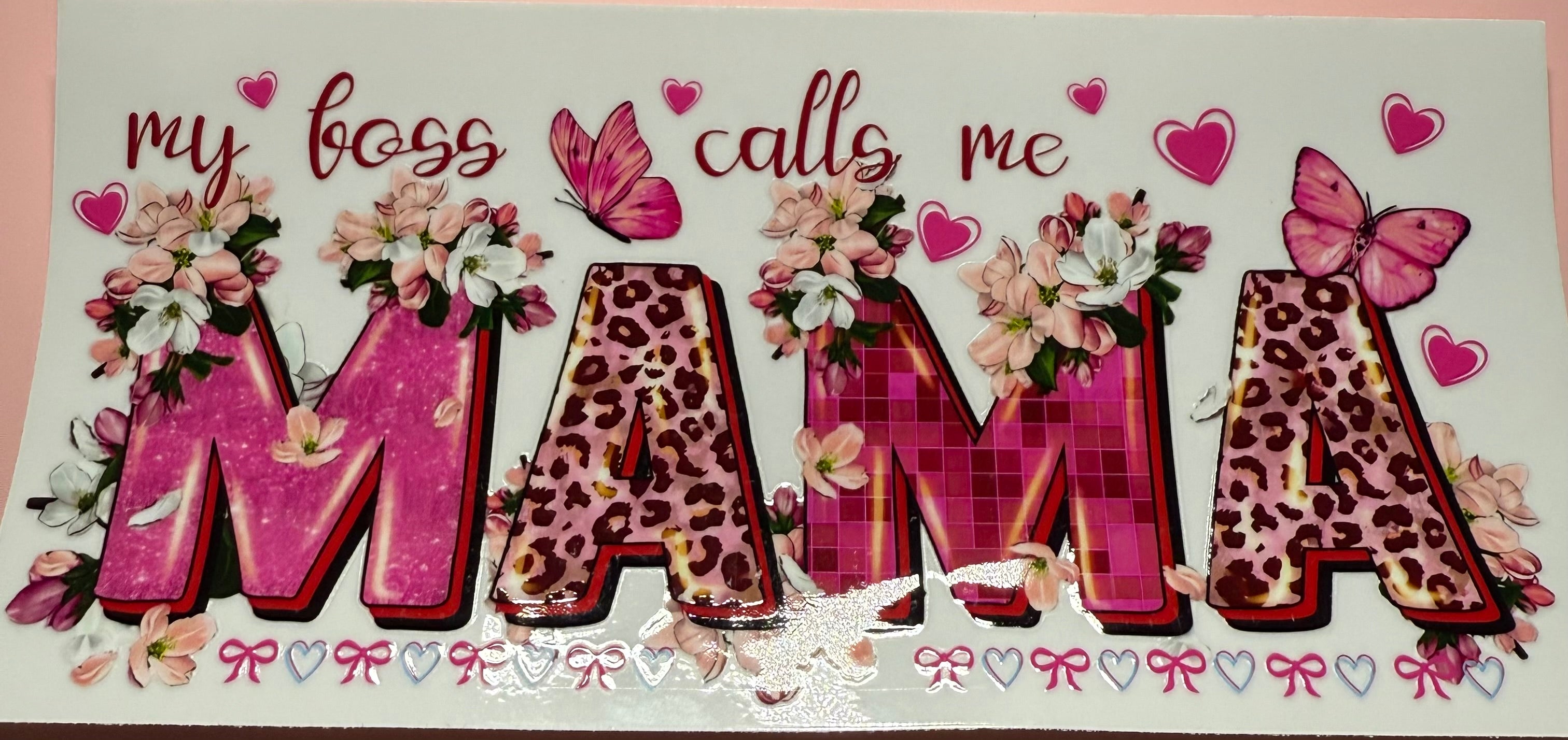 My Boss calls me mama